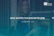 BANK SATISFACTION BAROMETER (BSB) - CFI Group€¦ · The Bank Satisfaction Barometer (BSB) is 80, as measured on a 0-100 scale. BSB is calculated based on feedback from a panel of