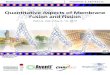 Quantitative Aspects of Membrane Fusion and Fission · 2019-09-18 · Quantitative Aspects of Membrane Fusion and Fission General Information 2 Meals and Coffee Breaks There will