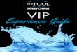 VIP Experience Guide...Experience Guide . NIGHTLIFEexperience. party of 4-6 party of 6-10 ... NIGHTCLUB ADMISSION FOR UP TO 6 VIA PRIVATE, VIP ENTRANCE ... JOHNNIE WALKER BLACK LABEL