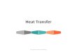 Heat Transfer - istianah · Rate of heat tranfer q = hA (T 1 – T 2) q = heat transfer rate (W) A = luas permukaan (m2) T 1 = suhu permukaan padatan (K) T 2 = suhu bulk dari fluida