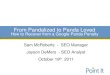 From Pandalized to Panda Loved - Point It Pandalized to Panda Loved.pdf · Sam McRoberts - SEO Manager Jayson DeMers - SEO Analyst October 19th 2011 From Pandalized to Panda Loved