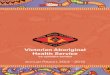 Victorian Aboriginal Health Service€¦ · Victorian Aboriginal Health Service Co-operative Limited Annual Report 2014 - 2015 ... children in out of home care. We are there to provide