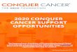 2019 Conquer Cancer Support Opportunities · 2019-12-27 · 2020 CONQUER CANCER SUPPORT OPPORTUNITIES. The Conquer Cancer Foundation ofthe American Society of Clinical Oncology offers