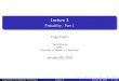 Lecture 3 - Probability - Part 1 · Lecture 3 Probability - Part 1 Luigi Freda ALCOR Lab DIAG University of Rome "La Sapienza" January 26, 2018 Luigi Freda ("La Sapienza" University)