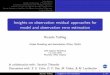 Insights on observation residual approaches for model and ...Introduction Residual Estimation of System Error Curiosities of Estimates from Residual Statistics What do we get from