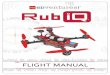 COPYRIGHT NOTICE | Copyright © 2018 PCS Edventures, Inc ......FPV Goggles: Rubi’s video transmitter is compatible with any 5.8 GHz goggles Li-Po Compatible Balance Charger: Any