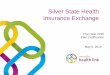 Silver State Health Insurance Exchange Silver State Health Insurance Exchange. May 6, 2019. Plan Year