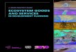A GOOD PRACTICE GUIDE EcosystEm Goods and sErvicEs · 1.4 Biodiversity and Associated Ecosystem Goods and Services 8 1.5 Tangible and Non-tangible Ecosystem Goods and Services 10
