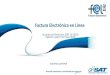 Factura Electrónica en Línea - Connecting Best Markets · 2019-08-22 · Factura Electrónica en Línea Acuerdo de Directorio (SAT 13-2018) Vigente a partir de mayo 2018 Guatemala,