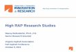 High RAP Research Studies...High RAP Mixtures •Objective: Evaluate the effect of increasing binder content (+0.5% and +1.0) on the performance of high RAP content surface mixes •Four