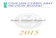Semi-Annual Report - New York · Semi-Annual Report:EhZzs:hE CCRB 2015 Semi-Annual Report_21.indd 1 11/10/15 11:44 AM. i New York City Civilian Complaint Review Board 