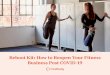 Reboot Kit: How to Reopen Your Fitness Business …...Reboot Kit: How to Reopen Your Fitness Business Post-COVID-19 | mindbodyonline.com “ Right now We don’t know exactly when