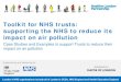 Toolkit for NHS trusts: supporting the NHS to …...Supported by and delivering for: London’s NHS organisations include all of London’s CCGs, NHS England and Health Education England