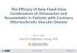 The Efficacy of New Fixed-Dose Combination of …...The Efficacy of New Fixed-Dose Combination of Olmesartan and Rosuvastatin in Patients with Coronary Atherosclerotic Vascular Disease