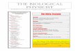 THE BIOLOGICAL PHYSICIST · biological systems. The program consisted of eight talks, which focused on the exciting research at the interface between physics and biology, and how
