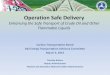 Operation Safe Delivery - Surface Transportation … phmsa...Operation Safe Delivery Enhancing the Safe Transport of Crude Oil and Other Flammable Liquids Surface Transportation Board