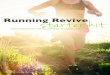 Running Revive starter kit - Run Wild Retreats · extreme hot or cold weather or weather events such as blizzards, floods or tornados that throw a wrench into your running routine