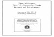 The Villages Golf Country Club Board of Directors...The Villages Golf & Country Club Board of Directors January 30, 2018 Monthly Meeting "Our mission is to provide a safe, attractive