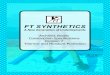 FT SYNTHETICS...A. Acceptable Manufacturer: FT Synthetics, 13120 76th Avenue Surrey BC, Canada V3W 2V6. 1-844-353-9839 1-844-353-9839 B. Requests for substitutions will be considered