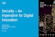 Security An Imperative for Digital Innovation · © 2016 Cisco and/or its affiliates. All rights reserved. Cisco Confidential 1 Security –An Imperative for Digital Innovation Timothy