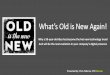 What’s Old is New Again! - CAJPAWhat’s Old is New Again! Why a 50-year-old idea has become the hot new technology trend And will be the next evolution in your company’s digital