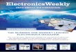 2013 MEDIA INFORMATION - Electronics Weekly · Editor, Richard Wilson outlines news coverage, in-depth technical content and industry leading Electronics Weekly magazine. “I would