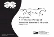 Virginia 4-H Horse Project Junior Record Book · record book. 7. Maintain your book in a 3-ring notebook/binder or folder. 8. Write a project story that captures what happened during