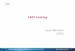 CERT training - European Network and Information Security Agency · CERT training Lauri Palkmets COD3. Union Agency for Network and Information Security 2 Positioning ENISA activities