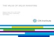 The Value of Value Investing - CFA Institute Value of Value... · • Measuring value is not a science, but an art, and the definitions matter. • Value indexes under estimate the