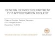GENERAL SERVICES DEPARTMENT FY17 APPROPRIATION REQUEST 120715 Item 6 GSD - PRESE… · GENERAL SERVICES DEPARTMENT FY17 APPROPRIATION REQUEST Edwynn Burckle, Cabinet Secretary GSD