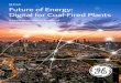 Future of Energy: Digital for Coal-Fired Plantspartners.powermag.com/media/pdf/Future of Energy Digital... · 2017-02-13 · 2 Future of Energy: Digital for Coal-Fired Plants Executive