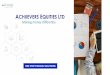 ACHIIEVERS EQUITIES LTD€¦ · Commodity specific margins Both long and short positions permitted Option to convert Margin Position to delivery Automatic risk control system Compulsory