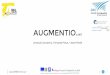 AUGMENTIO. · AUGMENTED REALITY TABLET APP. NOTE ICON DRAW LABELS AUGMENTED REALITY. 1 Measure the ... Digital content (video, pdf, images, etc.) can be included in the technical