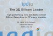 The 3D Silicon Leader - PSMA · 2016-07-02 · The 3D Silicon Leader High performing wire bondable vertical Silicon Capacitors for RF power modules 3D PElM 2016 Raleigh Catherine