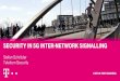 Security in 5G inter network SiGnallinG - ETSI€¦ · A 5G signalling edge proxy is required to protect traffic crossing a security domain boundary, and thus needs to be included