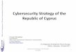 Cybersecurity Strategy of the Republic of Cyprus (source Gartner 2016) Cybersecurity Strategy of the