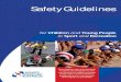 Safety Guidelines - Sports Medicine Australia · Safety Guidelines for Children and Young People in Sport and Recreation People creation Chi These guidelines have been developed to