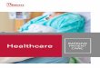 IMPROVE Healthcare PATIENT CARE. · Healthcare Solutions Overview Technology has long played an imperative role in streamlining hospital operations and improving patient care. In