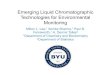 Emerging Liquid Chromatographic Technologies for ...nemc.us/docs/2014/Presentations/Mon-High Performance Liquid... · Emerging Liquid Chromatographic Technologies for Environmental