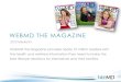 WEBMD THE MAGAZINEimg.webmd.com/dtmcms/live/webmd/consumer_assets/site_images/... · 6 WebMD the Magazine Has Must-Read Content In Every Issue Healthy Start –First article, with