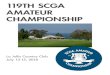 119TH SCGA AMATEUR CHAMPIONSHIP SCGA Amateur Handbook.pdfPlay is governed by the Rules of Golf, effective January, 2016. A Notice to Players addendum will be distributed at the championship