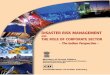 Disaster Risk Management and the Role of Corporate Sector ... · 2.1 Corporate Social Responsibility and Disaster Management 5 3. Economic Impact of Disasters on the Corporate Sector
