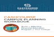 CASHCOURSE CAMPUS PLANNING WORKBOOK · CASHCOURSE CAMPUS PLANNING WORKBOOK 4 Many people who find themselves in charge of financial education on a college campus do not have a formal