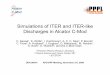 Simulations of ITER and ITER-like Discharges in Alcator C-Mod · 2011-04-20 · • Simulations of ITER discharges are based on a series of physics models • We use these simulations