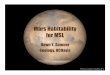 Mars Habitability for MSL - Mars Exploration Program · Chemical Activity of Water •Thin Film or Matrix Effects a w = 0.999 : Microbial motility ceases in porous media a w = 0.97–0.95