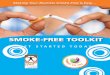 SMOKE-FREE TOOLKIT - Greater Flint Health Coalitiongfhc.org/wp-content/uploads/2015/07/Smoke-Free-Toolkit.pdf · 2015-07-08 · This smoke-free toolkit is designed as a resource for