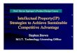 Intellectual Property(IP) Strategies to Achieve ... · • Adds market value particularly for startups and small companies, sometimes >50% of value • Source of income through licensing