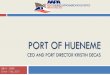PORT OF HUENEME - RDwebaapa.files.cms-plus.com/.../2015LatinCongress/... · Port Governance •Created in 1937 - Act of the Legislature •Special District - H&N Code •Board of