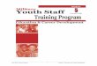 Youth Staff Training Program i Module 5: Education …Youth Staff Training Program v Module 5: Education and Career Development Acknowledgments The Youth Staff Training Program is