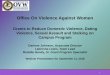 Office On Violence Against Women · Violence, Sexual Assault and Stalking on Campus Program 17 Mandatory Program Requirements (cont.) 2. Develop a Comprehensive Prevention Program